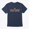 Stephen Colbert I Have Friends Everywhere T Shirt