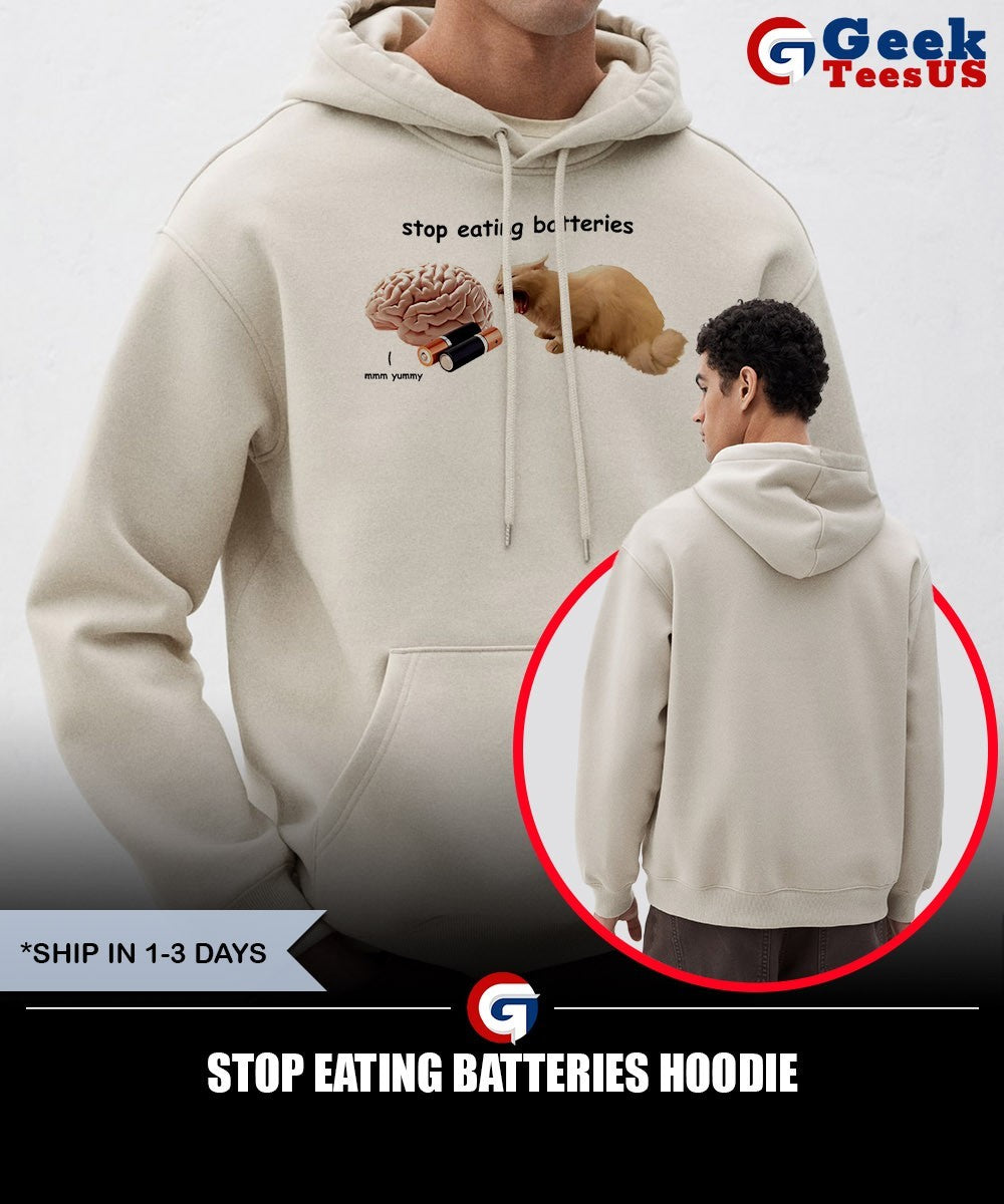 Stop eating batteries shirt