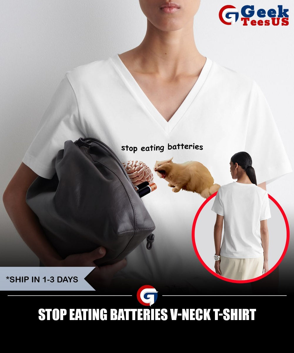 Stop eating batteries shirt