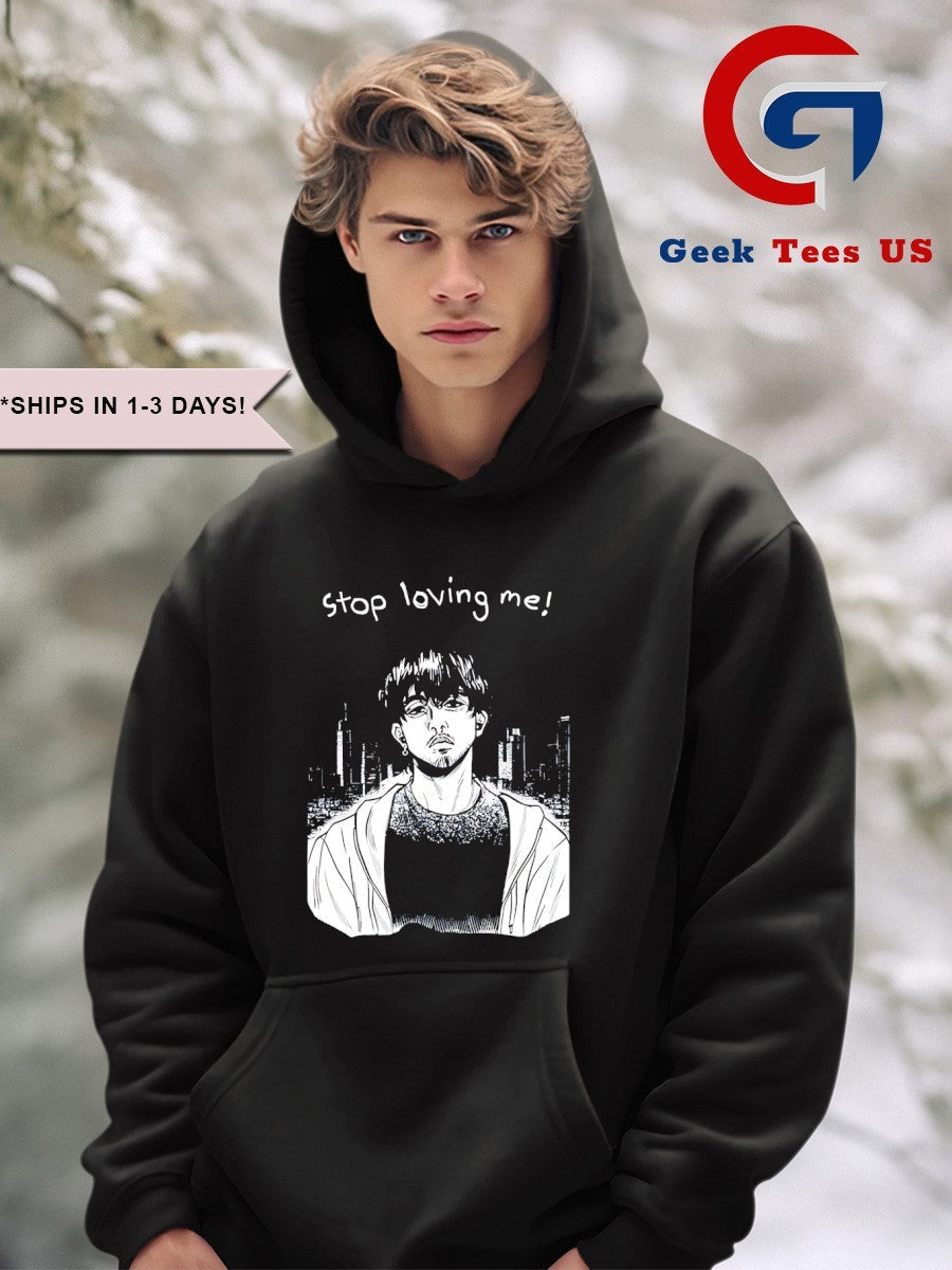 Stop loving me Manga shirt