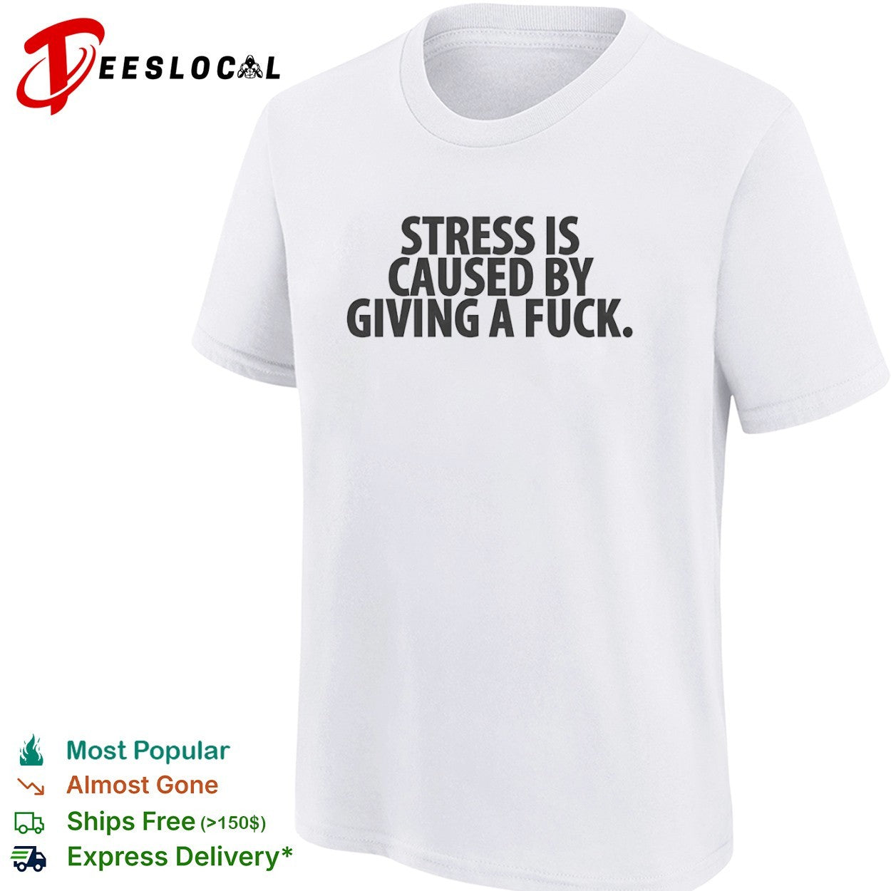 Stress Is Caused by Giving a Fuck shirt