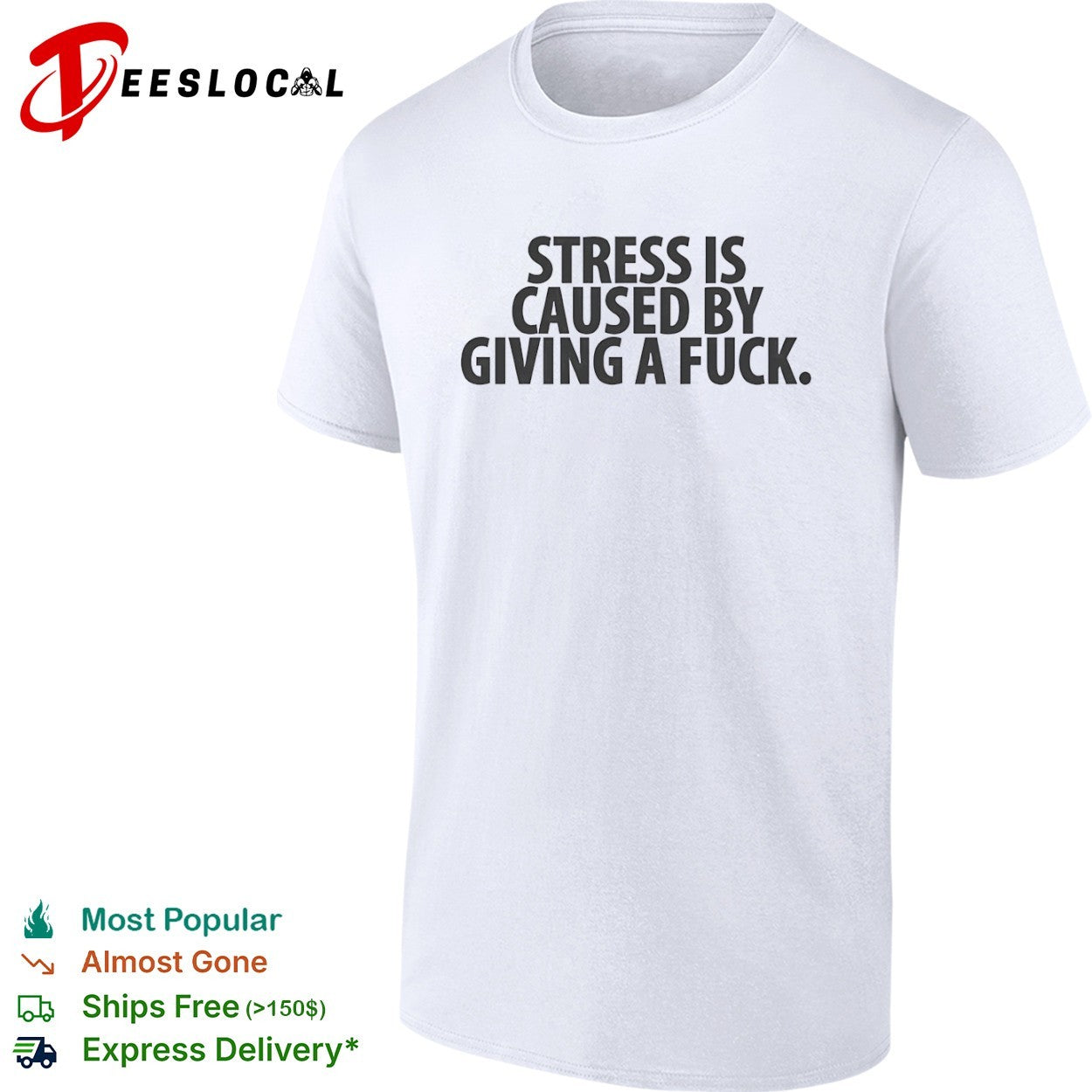 Stress Is Caused by Giving a Fuck shirt