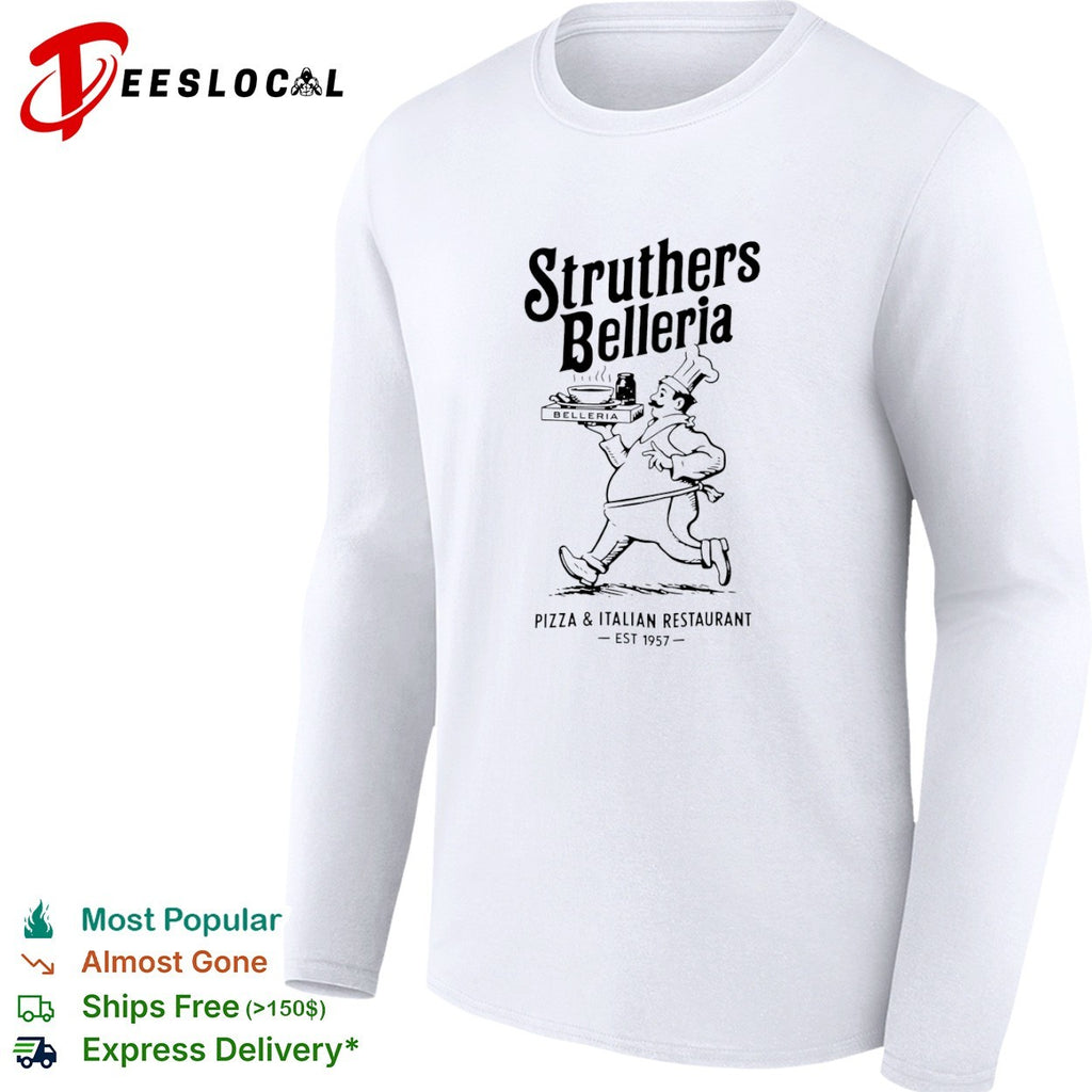 Struthers Belleria Pizza & Italian Restaurant Est 1957 shirt