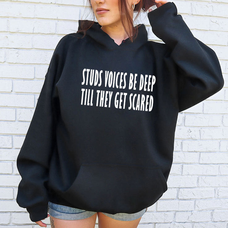 Studs Voices Be Deep Til They Get Scared T Shirt