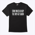 Studs Voices Be Deep Til They Get Scared T Shirt