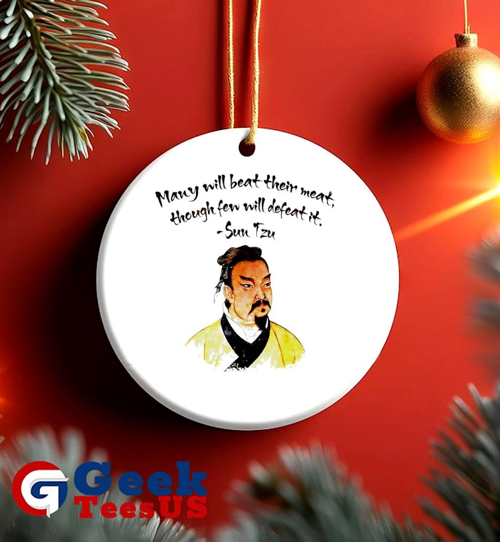 Sun Tzu many will beat their meat though fen will defeat it shirt