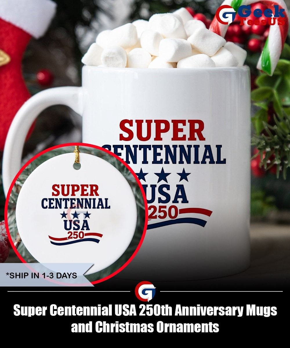 Super Centennial USA 250th Anniversary shirt
