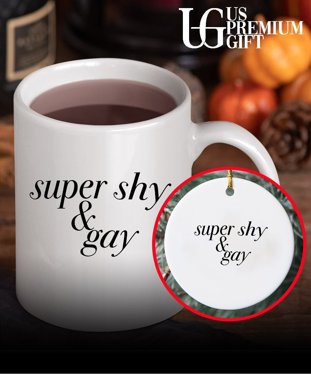 Super Shy and Gay shirt