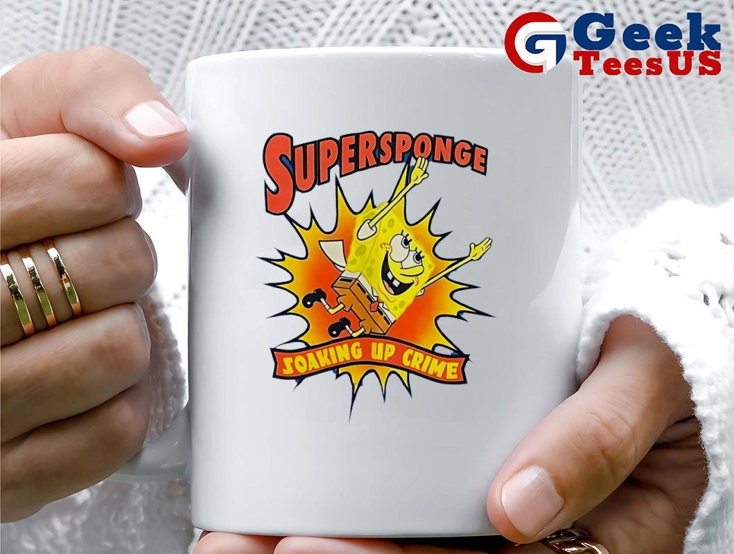 Super Sponge soaking up crime shirt
