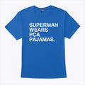 Superman Wears PCA Pajamas Chicago Cubs Baseball T Shirt