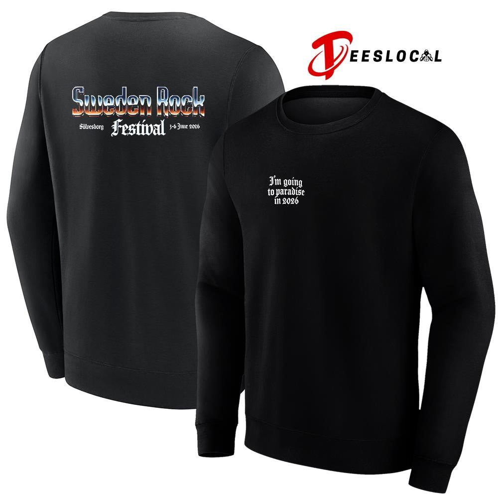 Sweden Rock festival 2026 Solvesborg I’m going to paradise graphic shirt