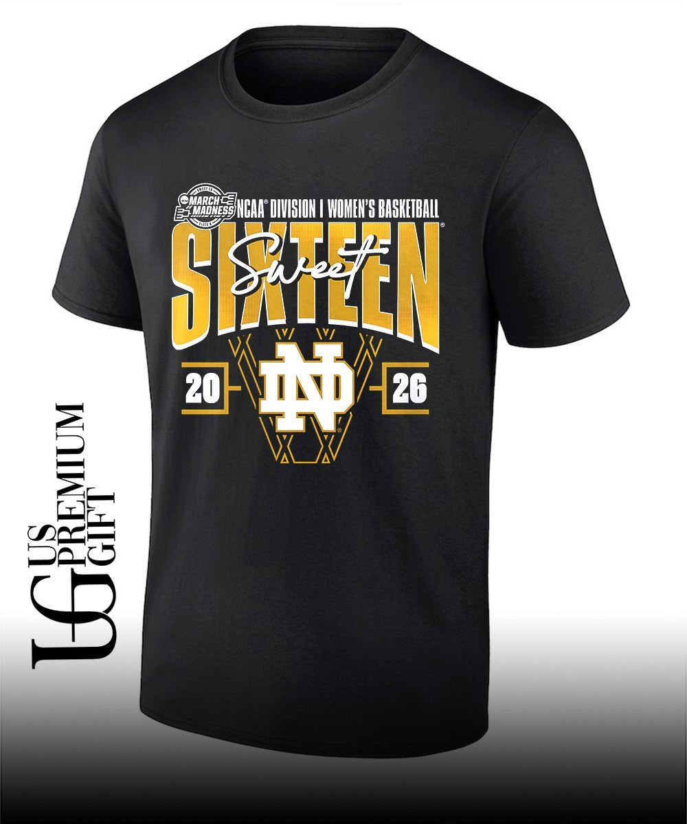 Sweet Sixteen Notre Dame Fighting Irish 2026 NCAA Women’s Basketball Tournament March Madness shirt