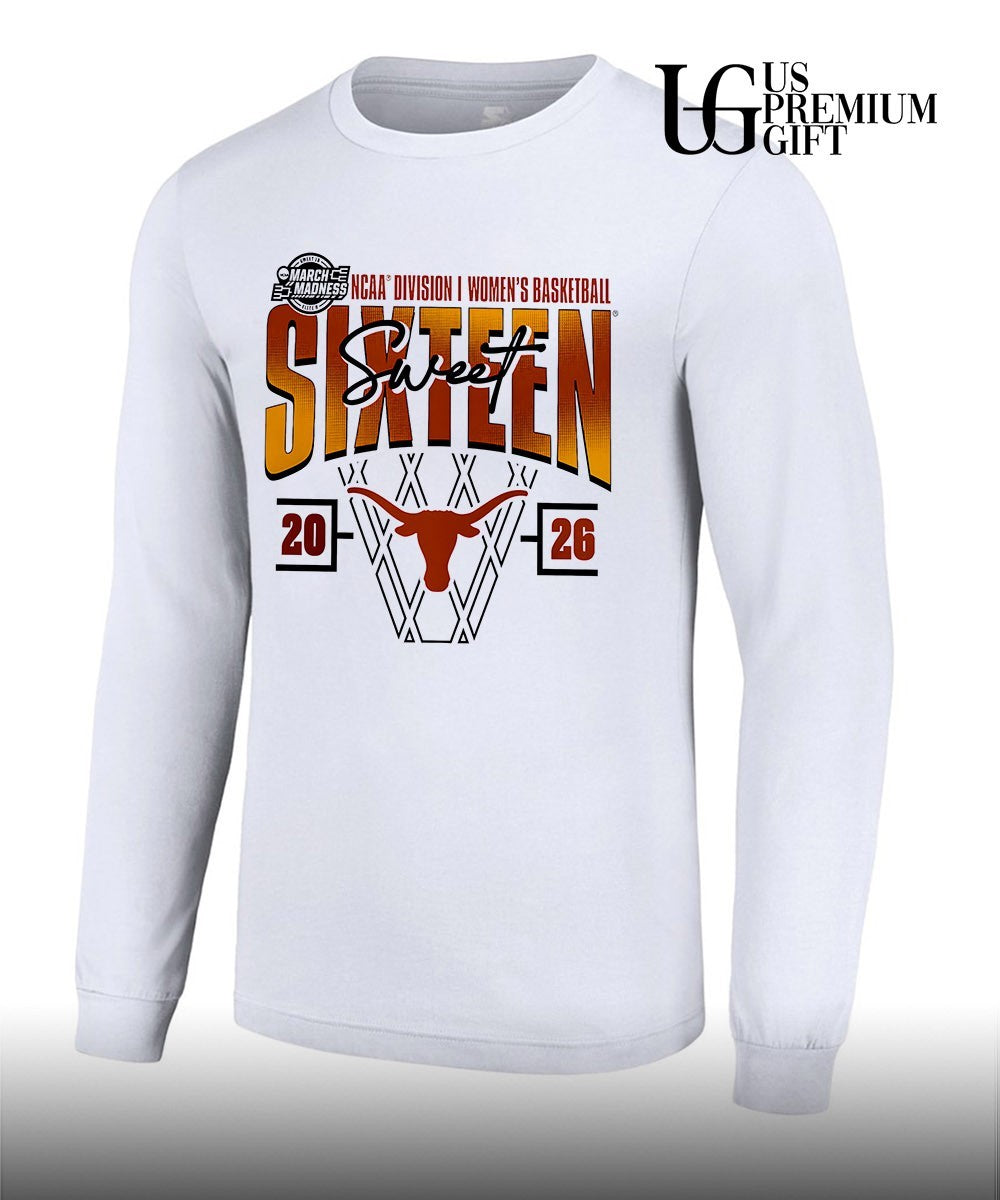 Sweet Sixteen Texas Longhorns 2026 NCAA Women’s Basketball Tournament March Madness shirt
