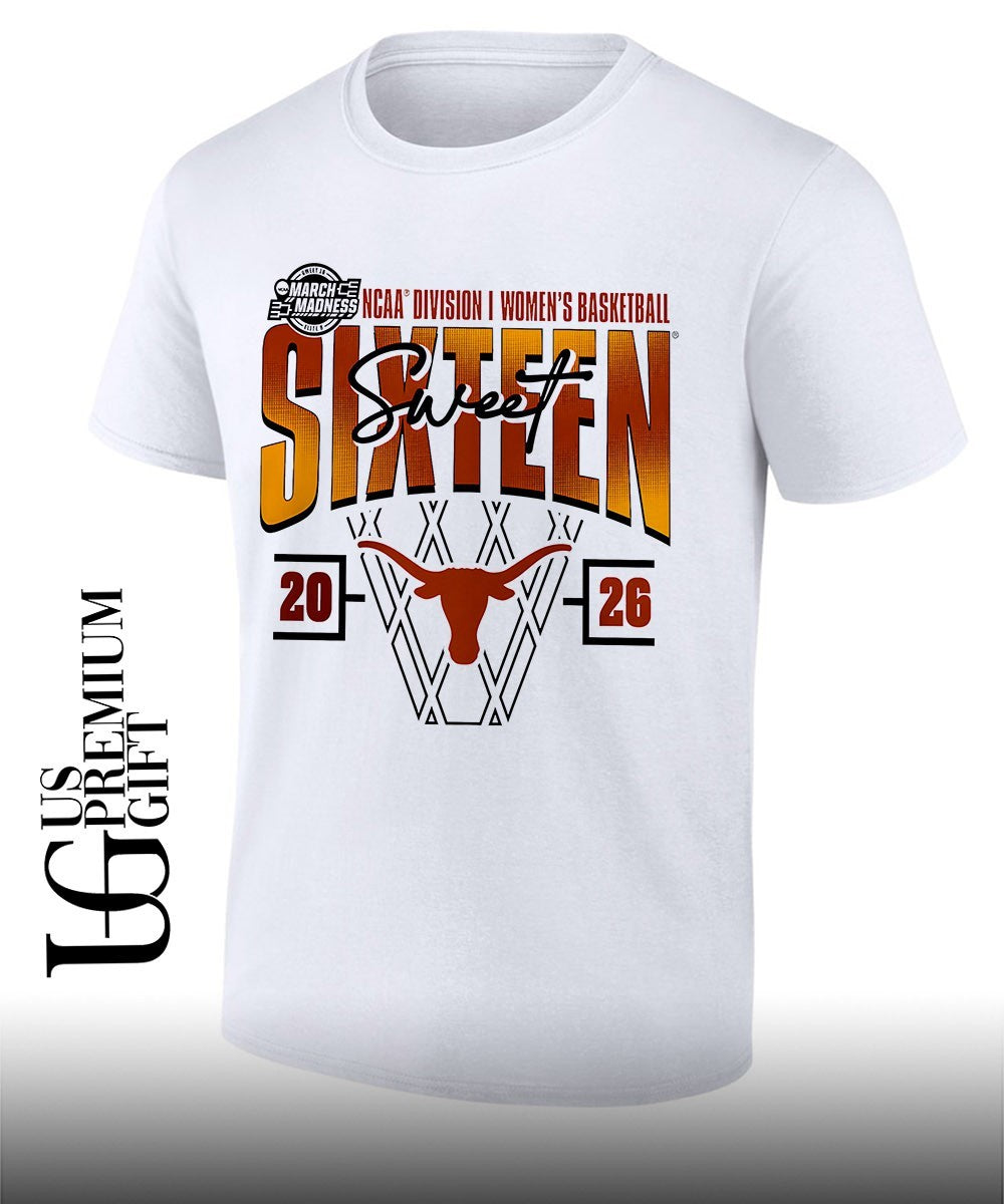Sweet Sixteen Texas Longhorns 2026 NCAA Women’s Basketball Tournament March Madness shirt