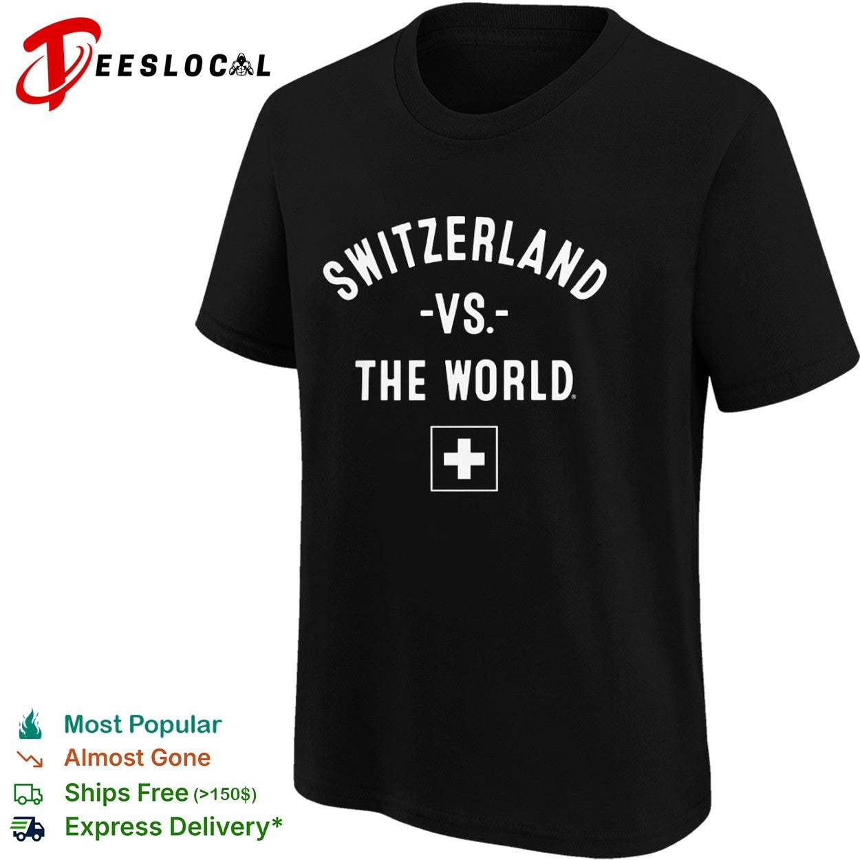 Switzerland vs the World Swiss shirt