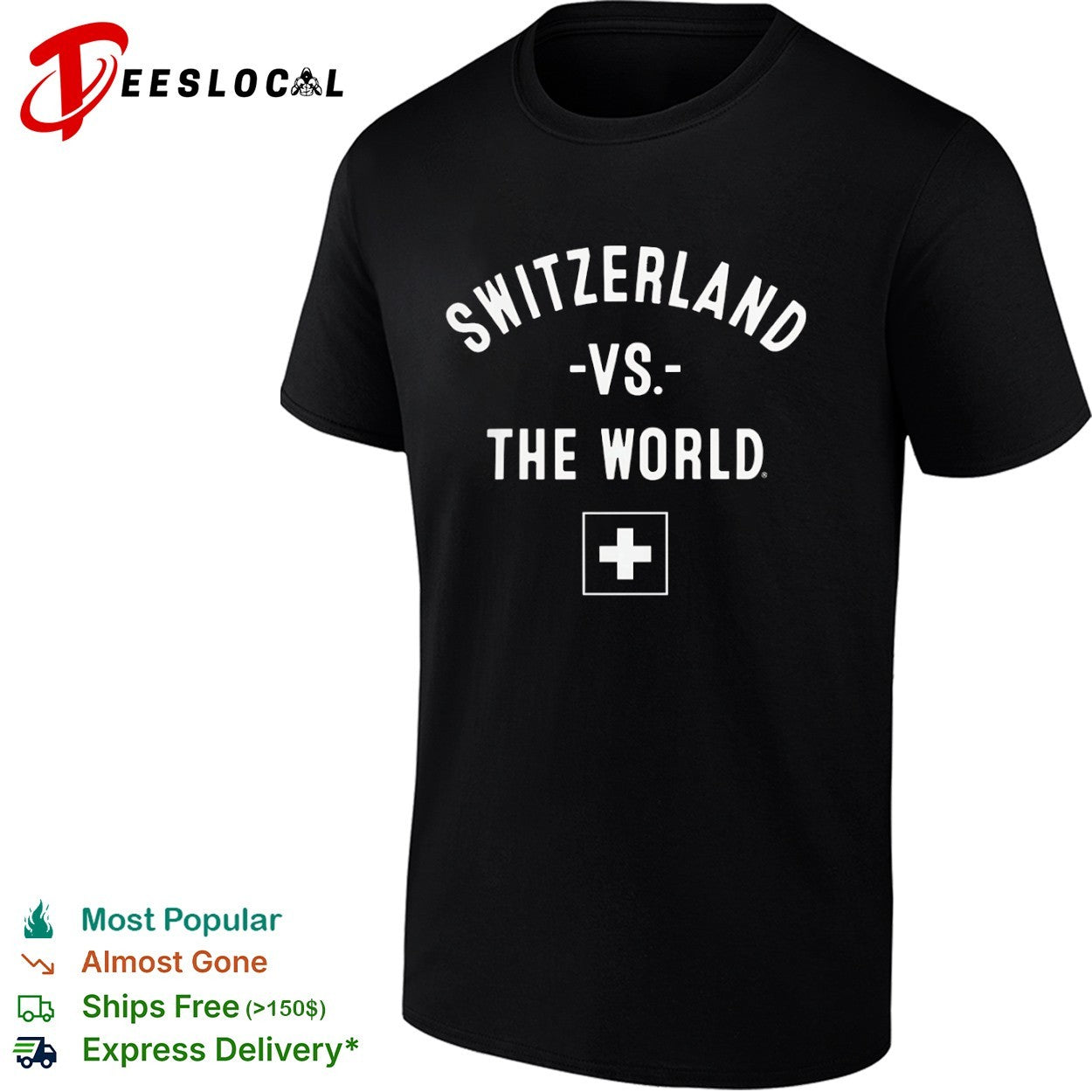 Switzerland vs the World Swiss shirt