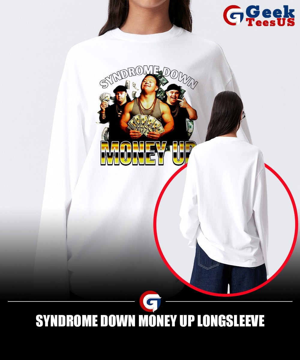 Syndrome down money up shirt