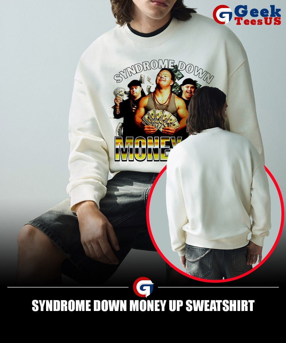 Syndrome down money up shirt