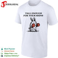 Tall Enough for Your Shins Boxing Rabbit shirt