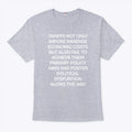 Tariffs Not Only Impose Immense Economic Costs But Also Fail To Achieve Their Primary Policy Aims Shirt