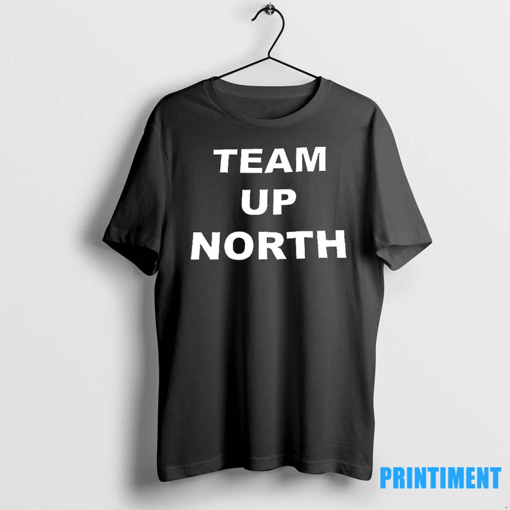 Team Up North Tshirts Sweater