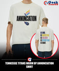 Tennessee Titans Warm Up Annunciation shirt
