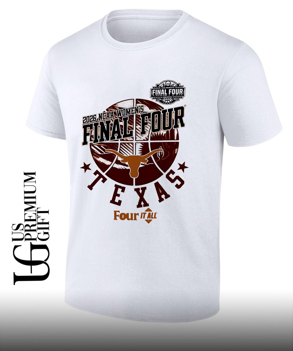 Texas Longhorns Final Four 2026 NCAA Women’s basketball Four It All shirt