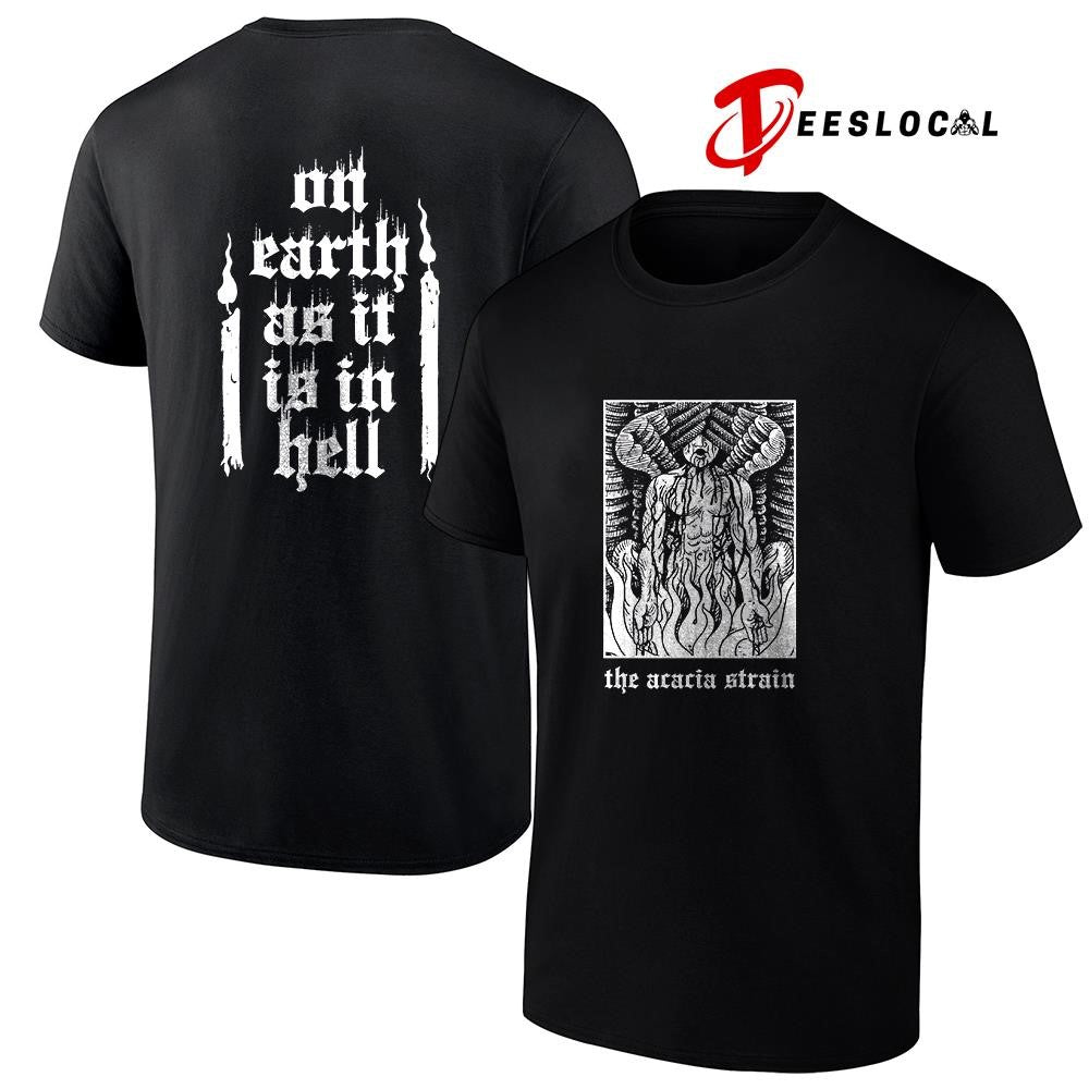 The Acacia Strain on earth as it is in hell graphic shirt