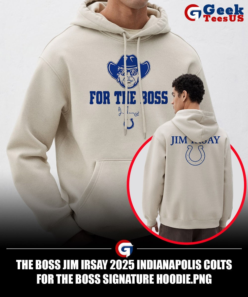 The Boss Jim Irsay 2025 Indianapolis Colts for the boss signature shirt
