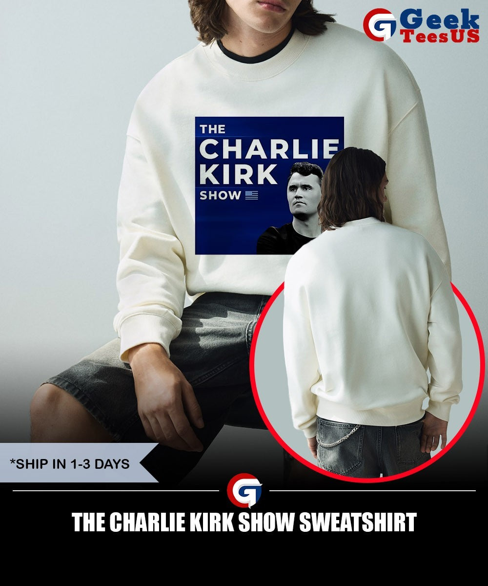 The Charlie Kirk show shirt