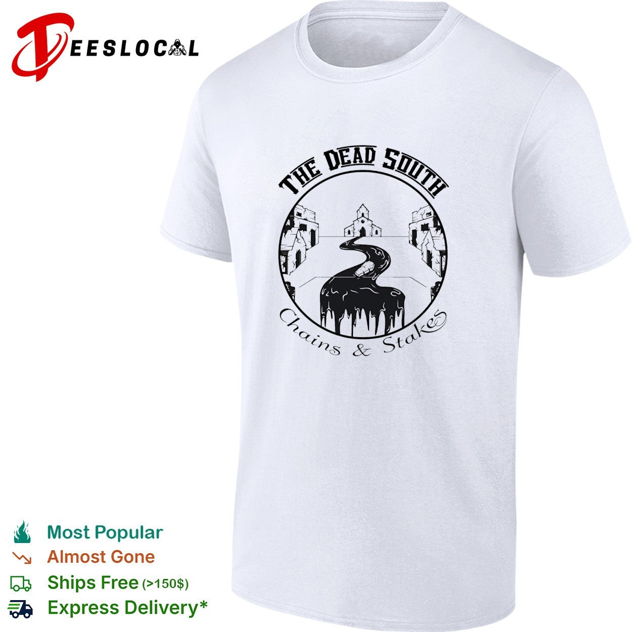 The Dead South chains and stakes church road shirt