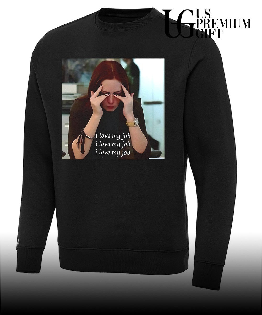 The Devil wears Prada I love my job meme shirt