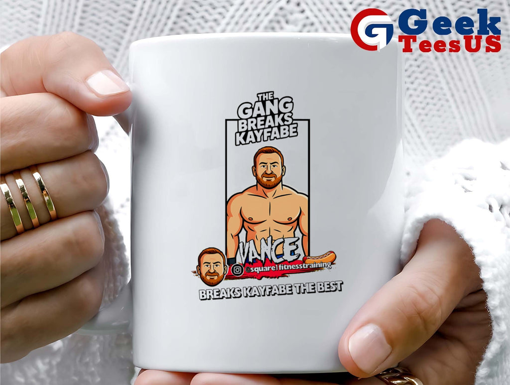 The Gang Breaks Kayfabe Vance breaks kayfabe the best shirt