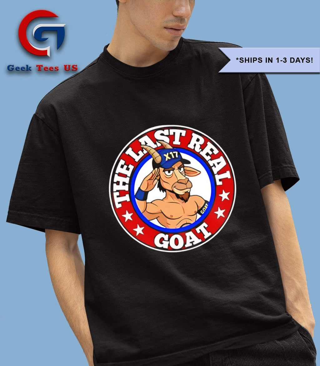 The Last Real Goat shirt