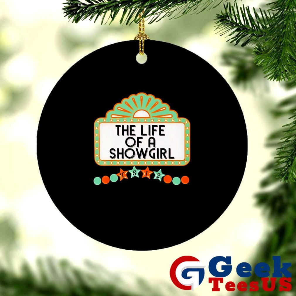 The Life Of A Showgirl Ts 12 shirt