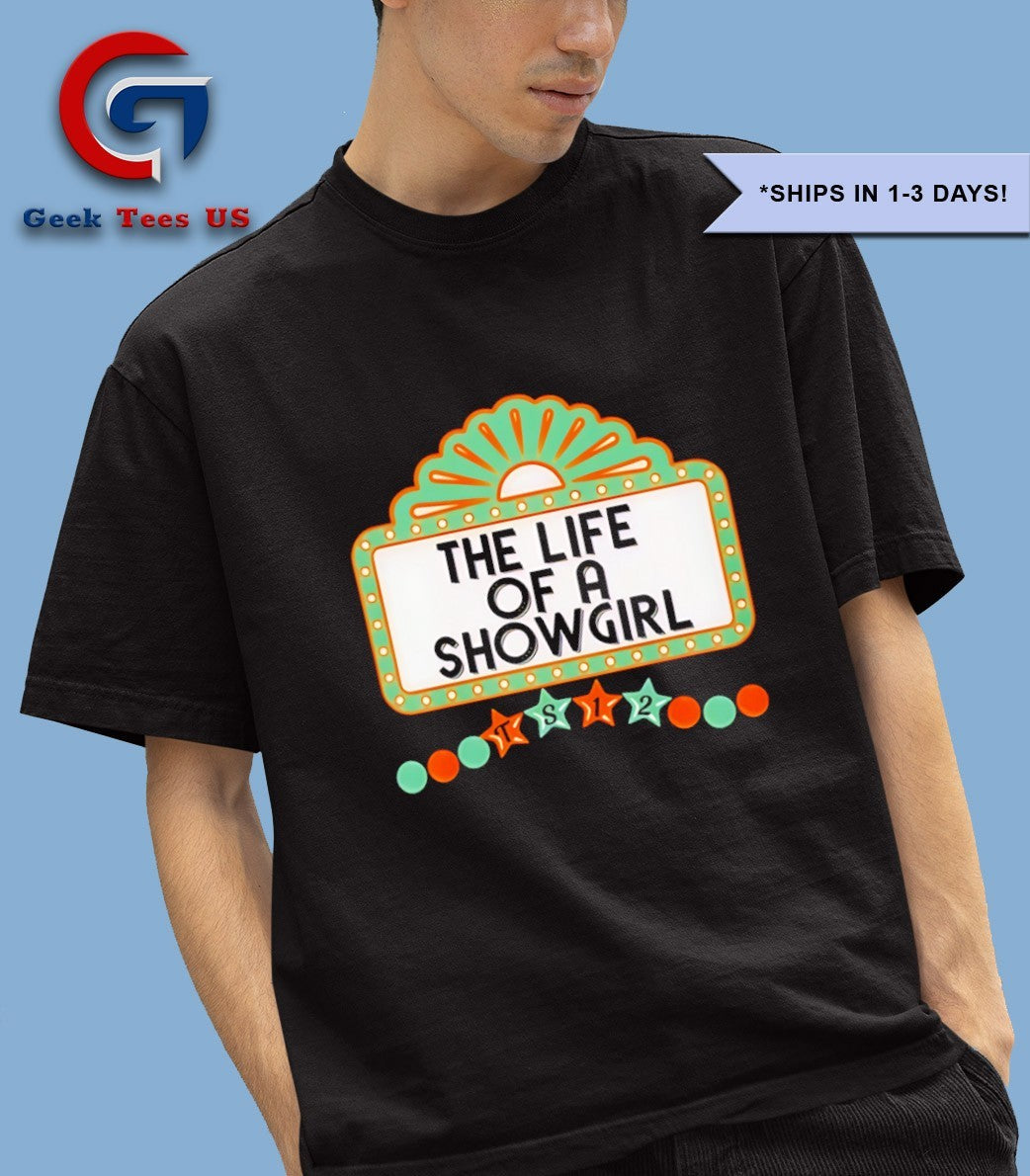 The Life Of A Showgirl Ts 12 shirt