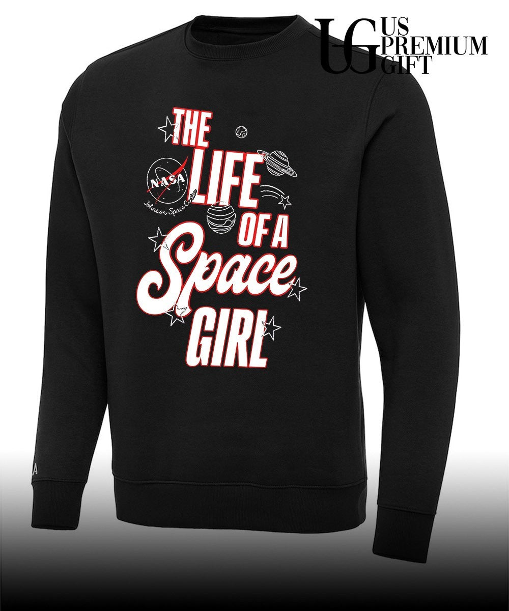 The Life of a Space Girl Nasa shirt