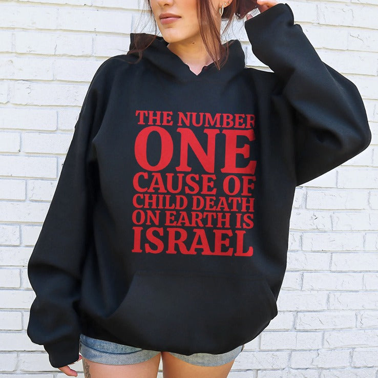 The Number One Cause Of Child Death On Earth Is Israel Shirt