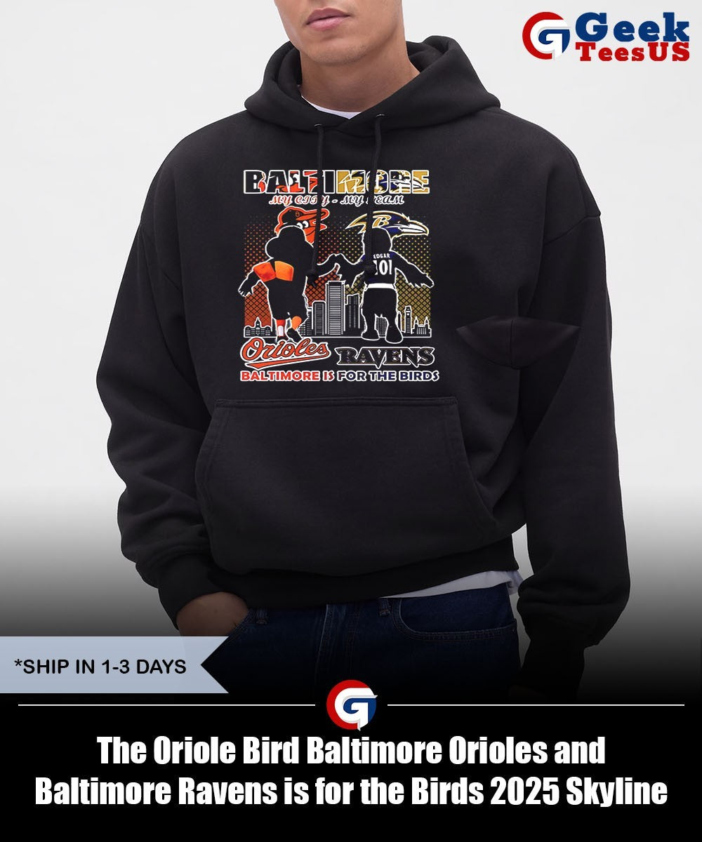 The Oriole Bird Baltimore Orioles and Baltimore Ravens is for the Birds 2025 Skyline City signature shirt