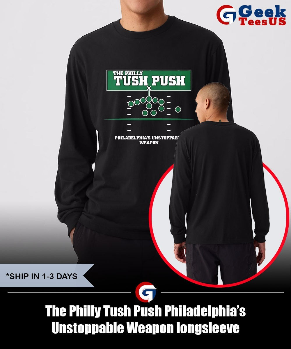 The Philly Tush Push Philadelphia’s Unstoppable Weapon shirt