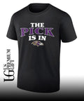 The Pick is in Baltimore Ravens Football shirt