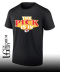 The Pick is in Kansas City Chiefs Football shirt