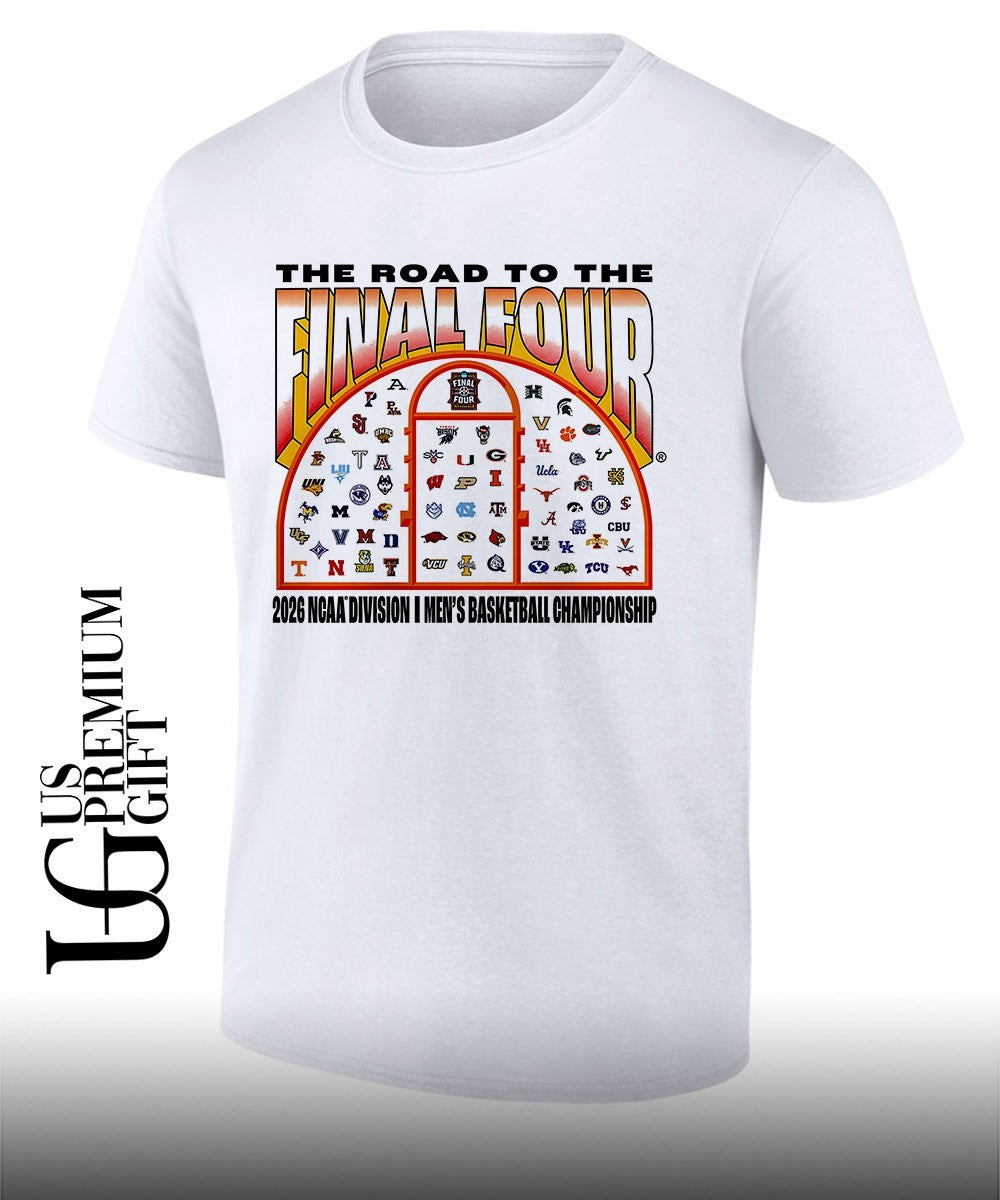 The Road To The Final Four 2026 NCAA Division I men’s basketball Championship shirt
