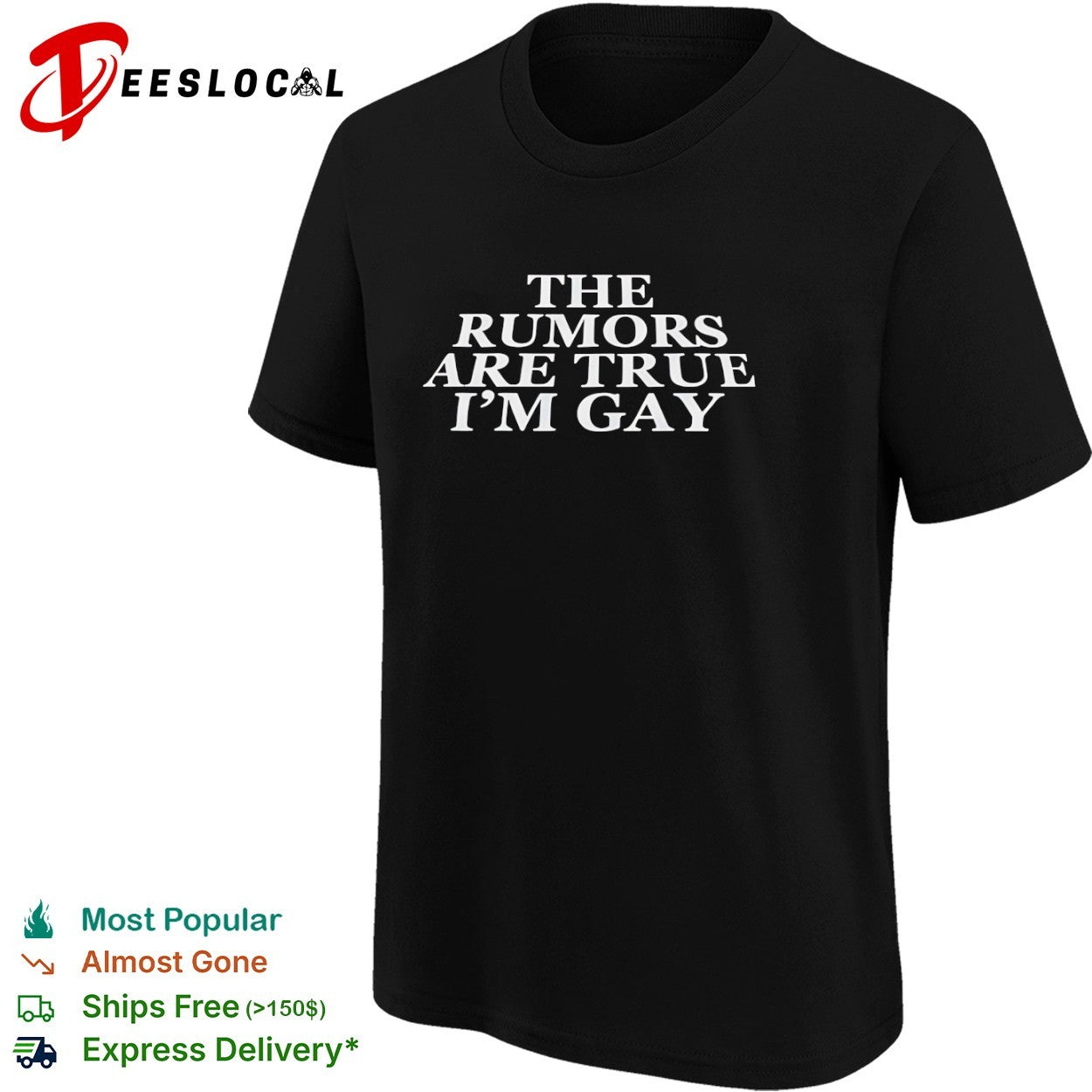 The Rumors Are True I’m Gay LGBTQ Coming Out shirt