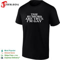 The Rumors Are True I’m Gay LGBTQ Coming Out shirt