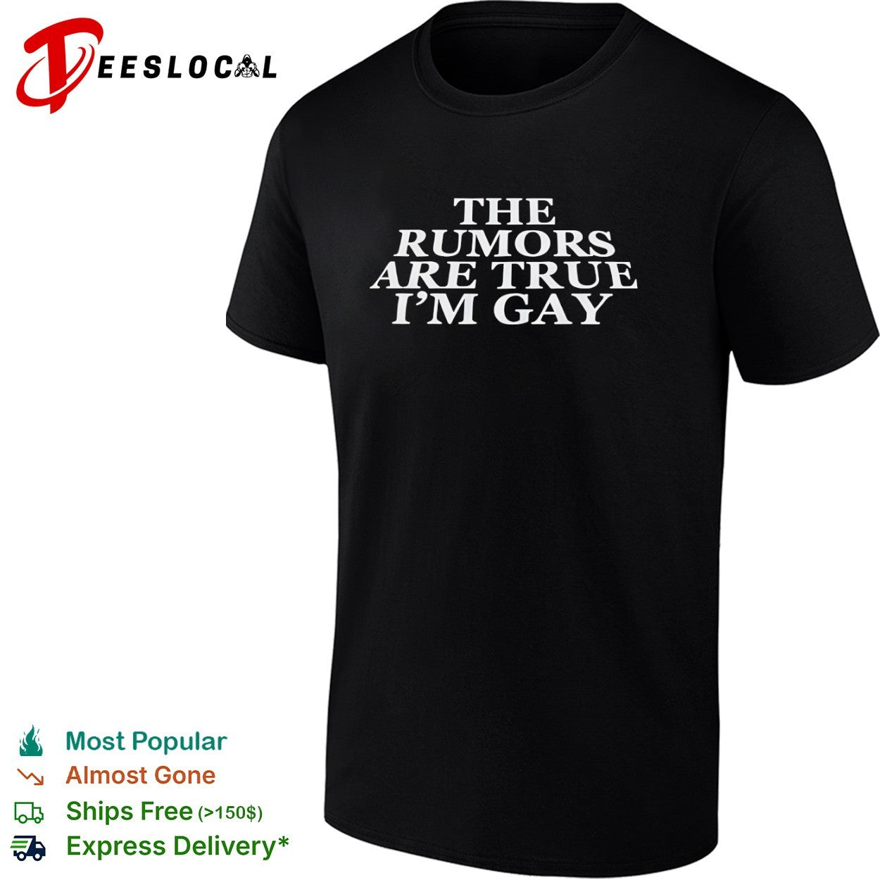 The Rumors Are True I’m Gay LGBTQ Coming Out shirt