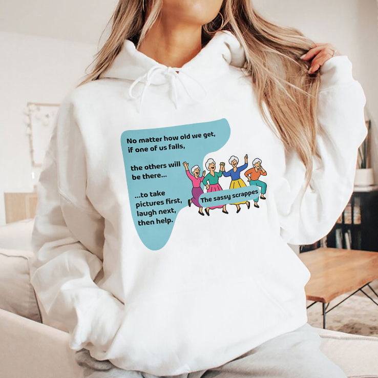 The Sassy Scrappers No Matter How Old We Get T Shirt