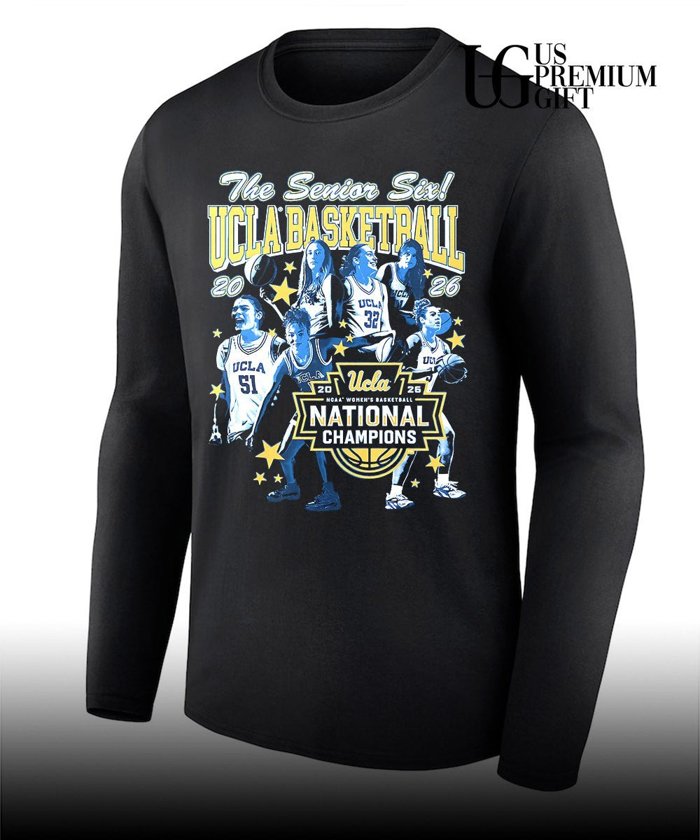 The Senior Six UCLA Bruins NCAA Women’s Basketball National Champions 2026 shirt