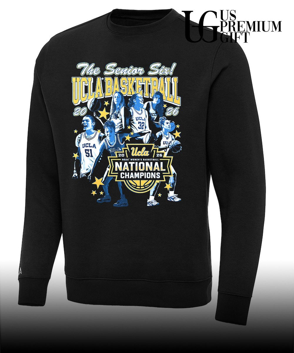 The Senior Six UCLA Bruins NCAA Women’s Basketball National Champions 2026 shirt