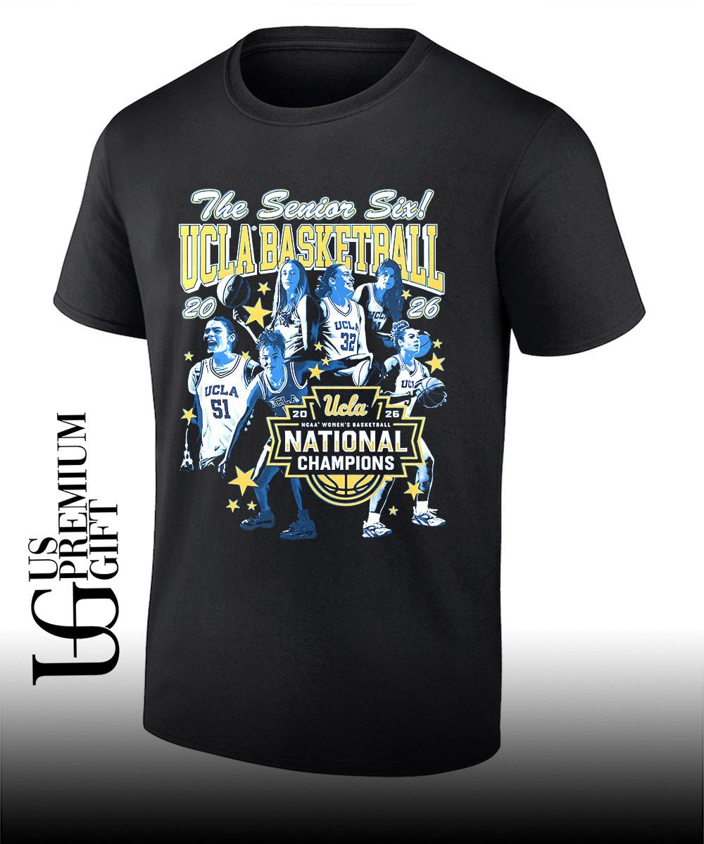 The Senior Six UCLA Bruins NCAA Women’s Basketball National Champions 2026 shirt